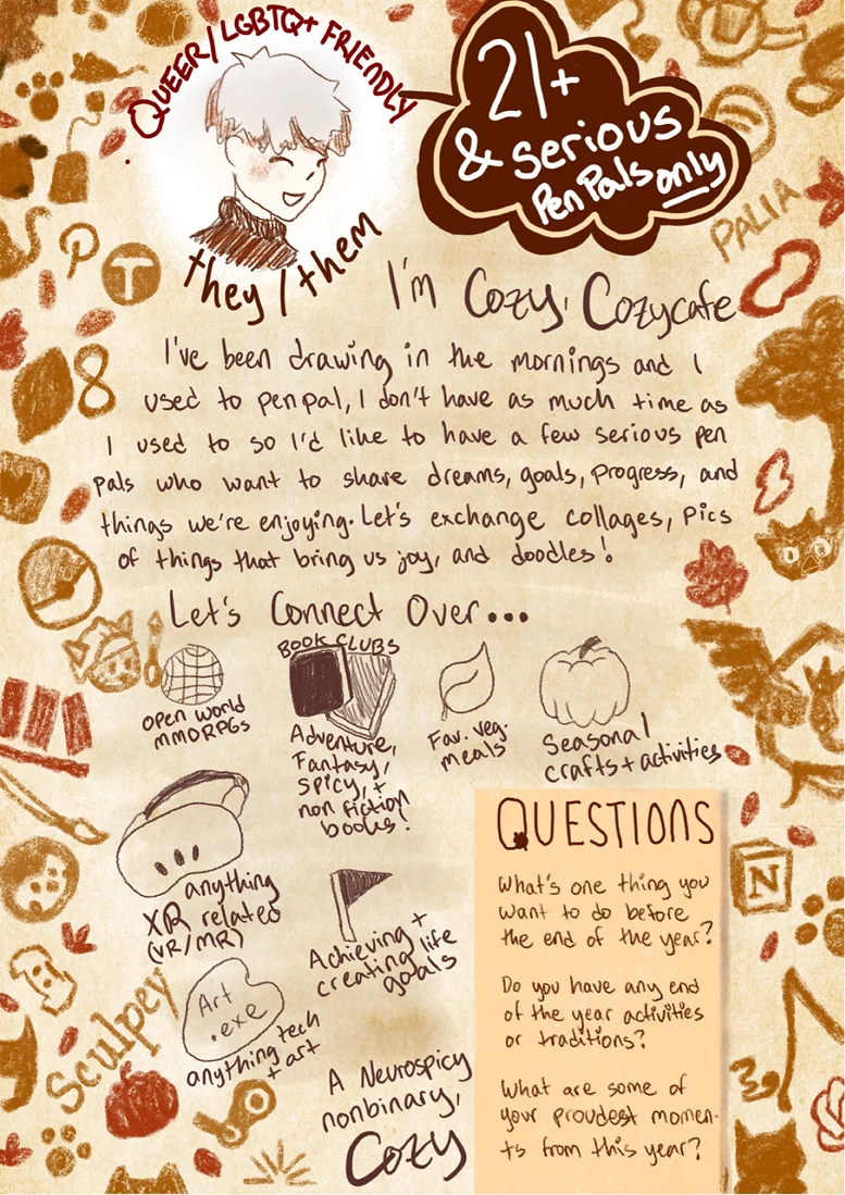 A warm sepia letter covered in autumn doodles, from a nonbinary artist looking for a few serious PenPals to share goals, collages and doodles with, ending in questions about the year